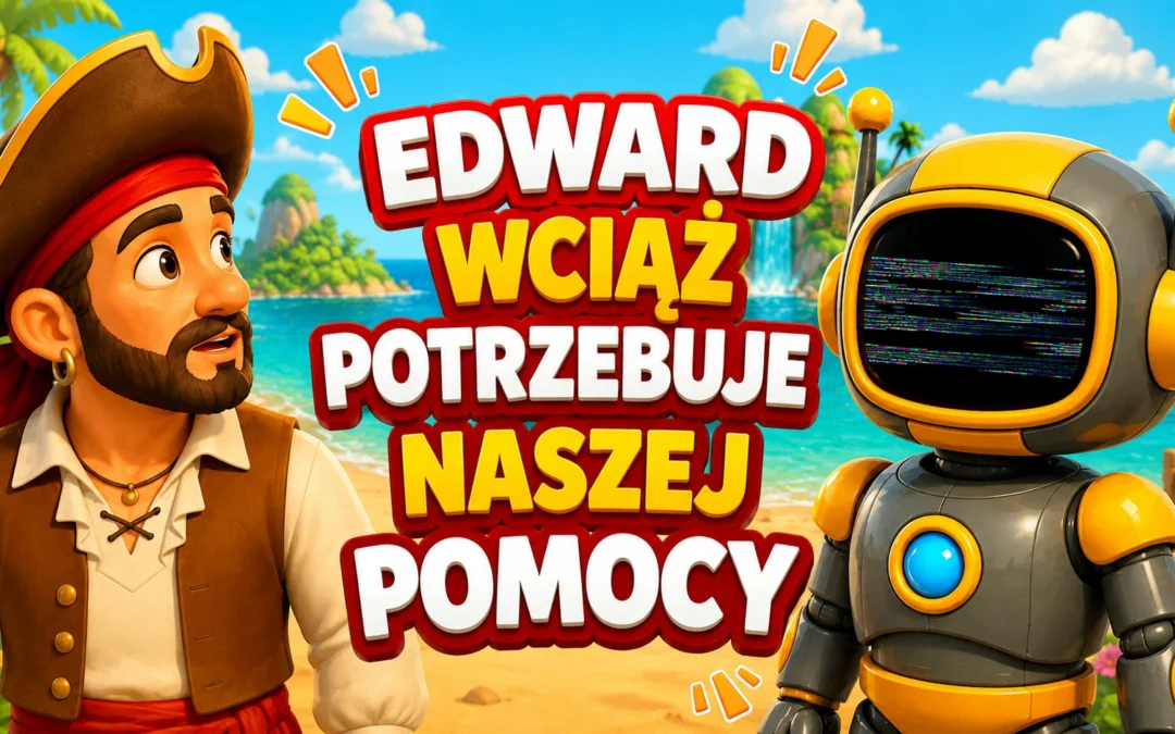 Odc. 2.2 Kapitan Majk i Mechaniczne Serce Edwarda